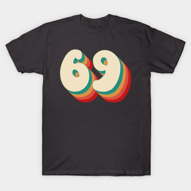 Number 69 T-Shirt by n23tees